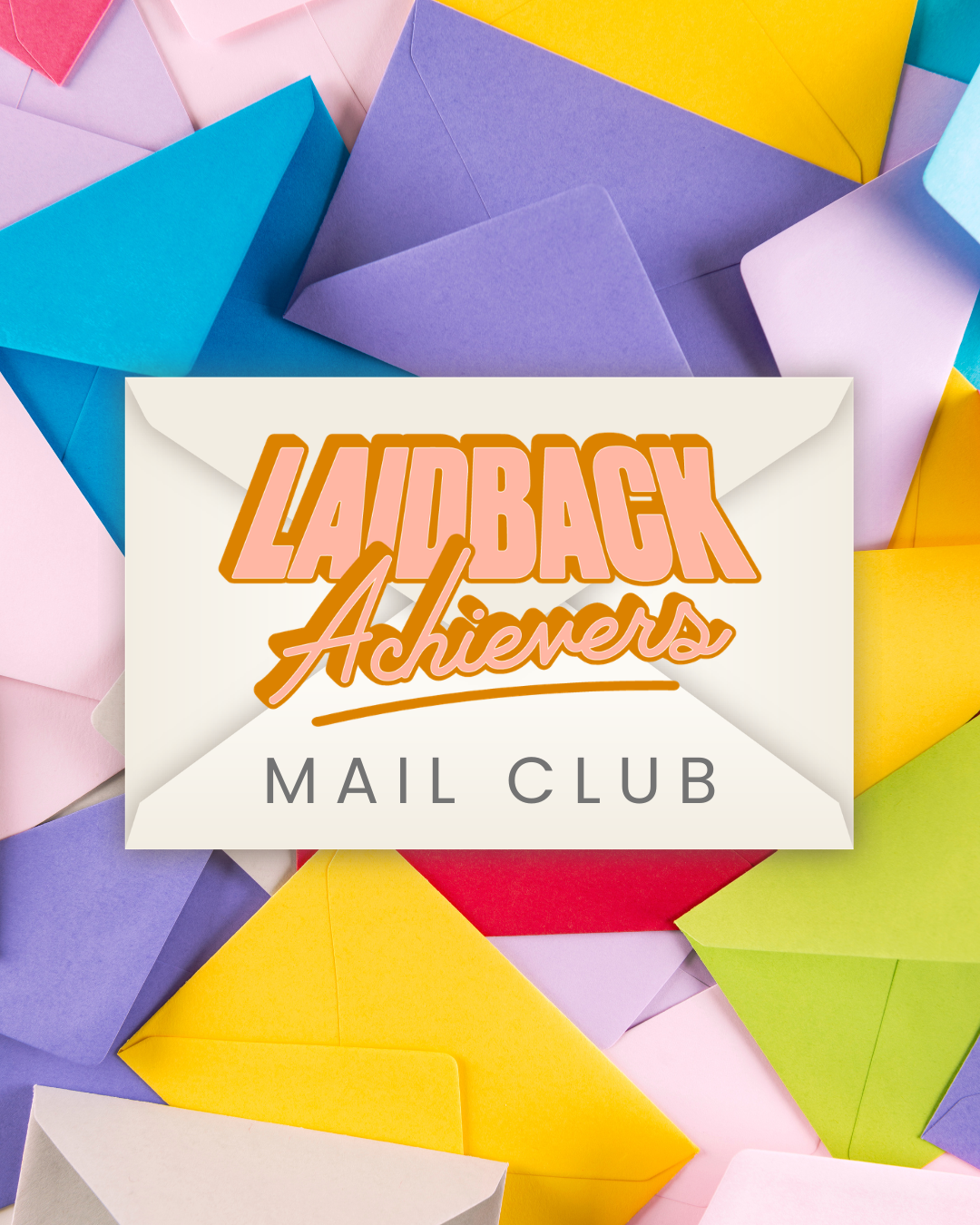 Laidback Achievers Mail Club